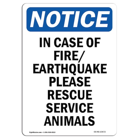 OSHA Notice Sign, In Case Of Fire Earthquake Please, 24in X 18in Aluminum